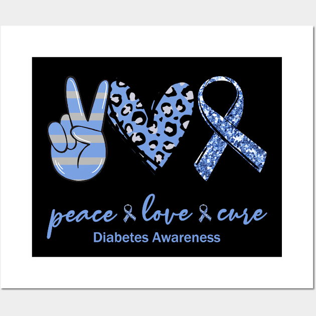 Peace Love Cure Diabetes Awareness Wall Art by little.tunny